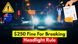New Driving Rule 1 November in Australia requires headlight use under all conditions fine set at $250 per offence