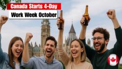 Canada shifts to four day Work Week from October 2025 – Canadian Workers Celebrate 3-Day Weekends and Better Work-Life Balance