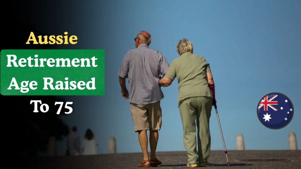 Aussie Retirement Age Change