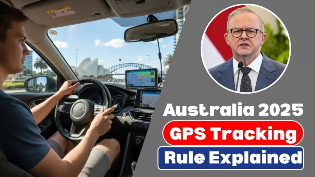 Australia’s New GPS Tracking Rule