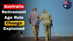 Australia’s retirement rethink 67: Policy Drivers, How it affects households and What comes after