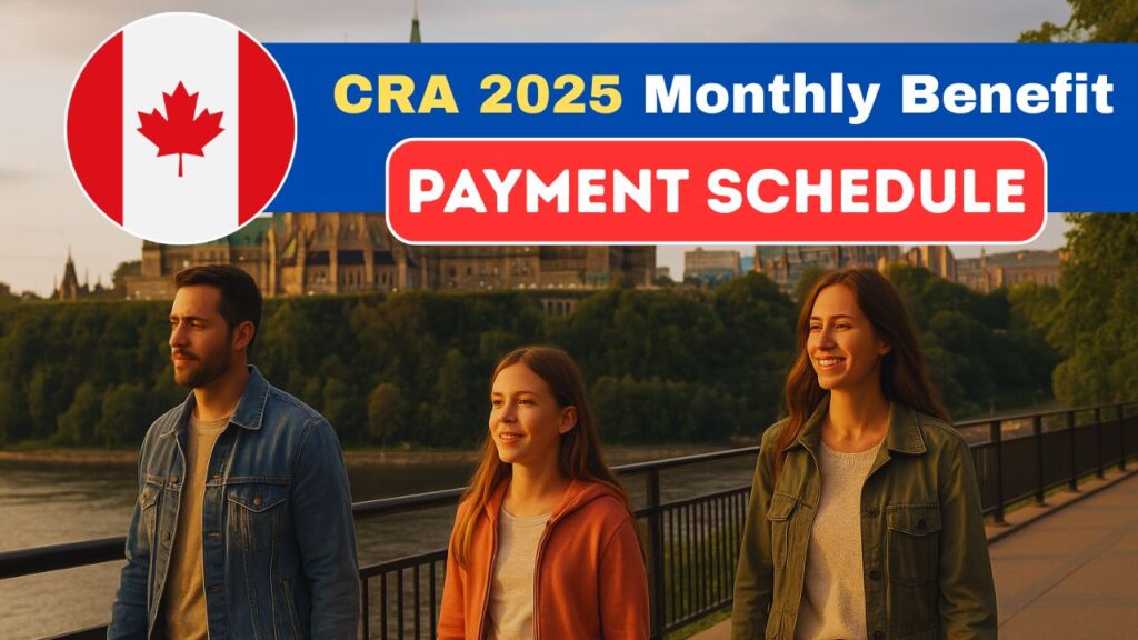 CRA Payment Dates Full Schedule Released