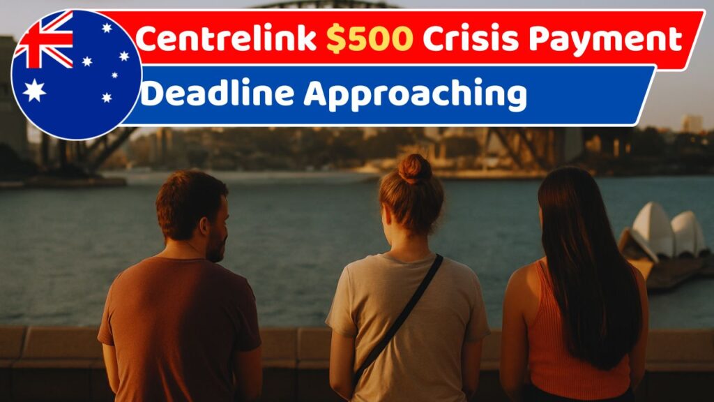 Centrelink $500 Crisis Payment